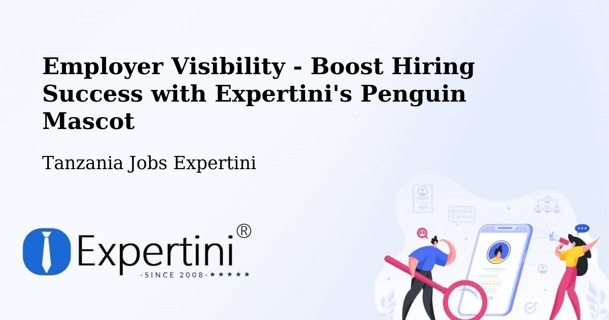 CV and Resume Visibility Optimization – Buseresere - Tanzania Jobs Expertini